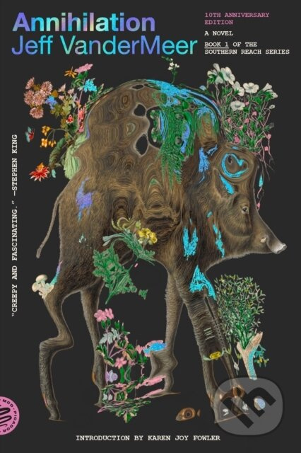 The Annihilation (A Novel (10th Anniversary Edition)) - kniha z kategorie Společenská beletrie