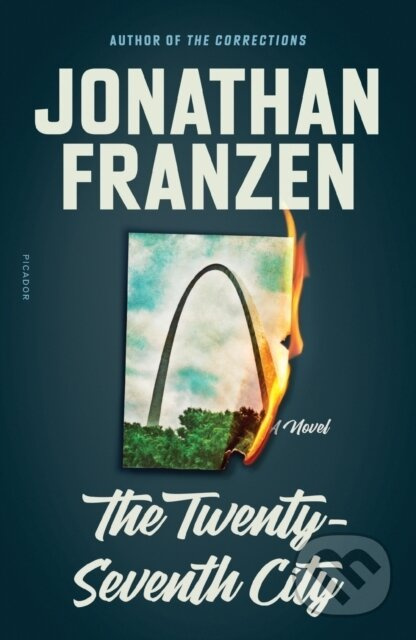 The Twenty-Seventh City (A Novel) - Jonathan Franzen - kniha z kategorie Společenská beletrie