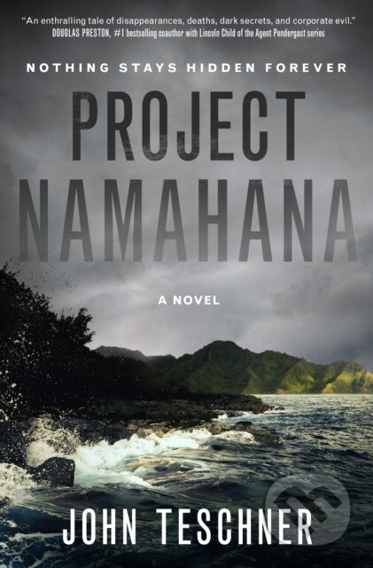 Project Namahana (A Novel) - John Teschner - kniha z kategorie Thrillery