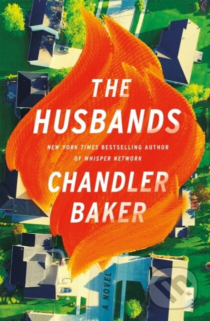 Husbands (A Novel) - Chandler Baker - kniha z kategorie Společenská beletrie