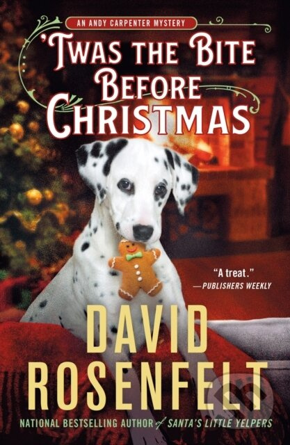 An 'Twas the Bite Before Christmas (An Andy Carpenter Mystery)