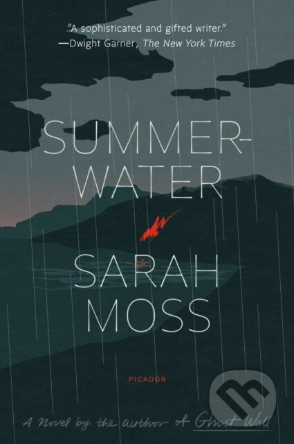 Summerwater (A Novel) - Sarah Moss
