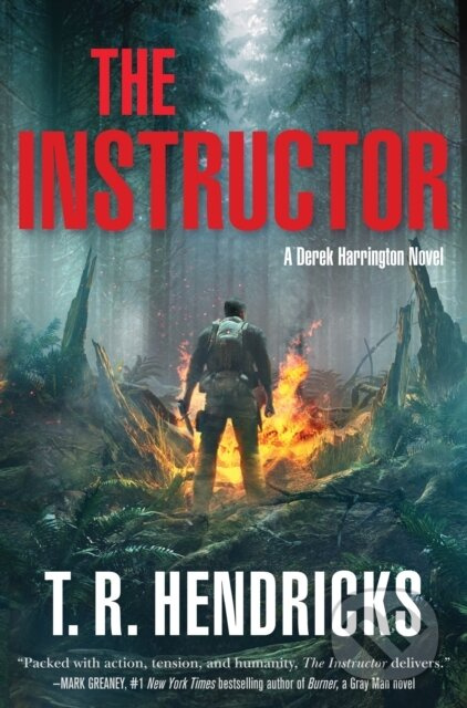 The Instructor (A Derek Harrington Novel) - T. R. Hendricks