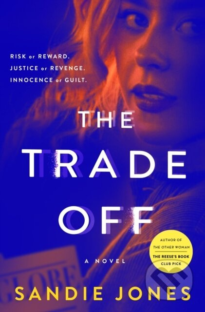 The Trade Off (A Novel) - Sandie Jones