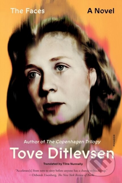 The Faces (A Novel) - Tove Ditlevsen - kniha z kategorie Společenská beletrie