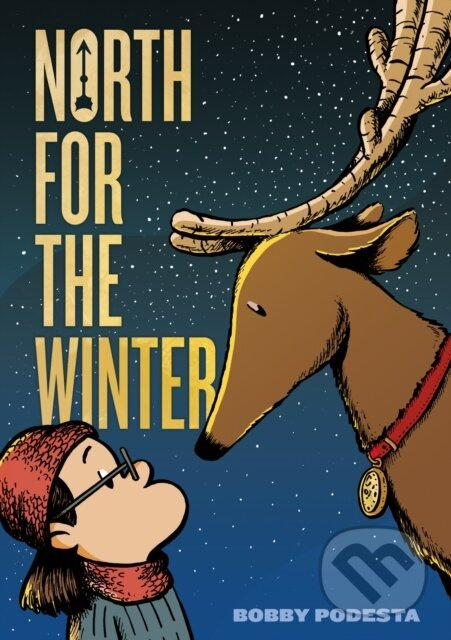 North for the Winter - Bobby Podesta - kniha z kategorie Beletria