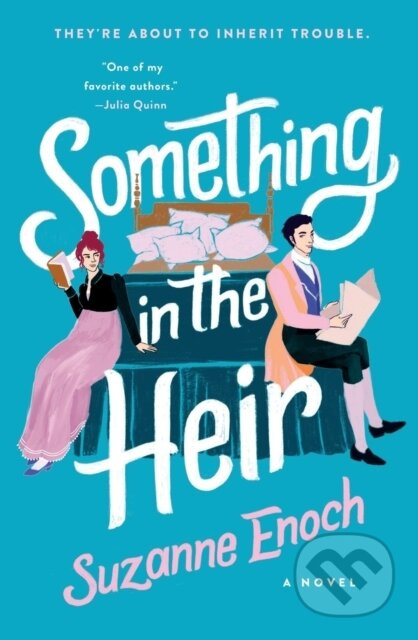 Something in the Heir (A Novel) - Suzanne Enoch - kniha z kategorie Romantika
