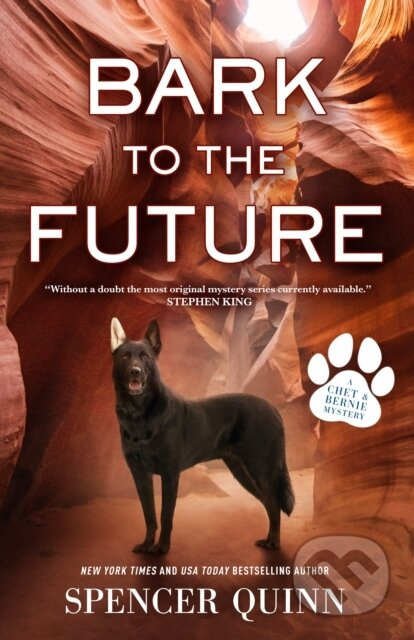 Bark to the Future (A Chet & Bernie Mystery) - Spencer Quinn