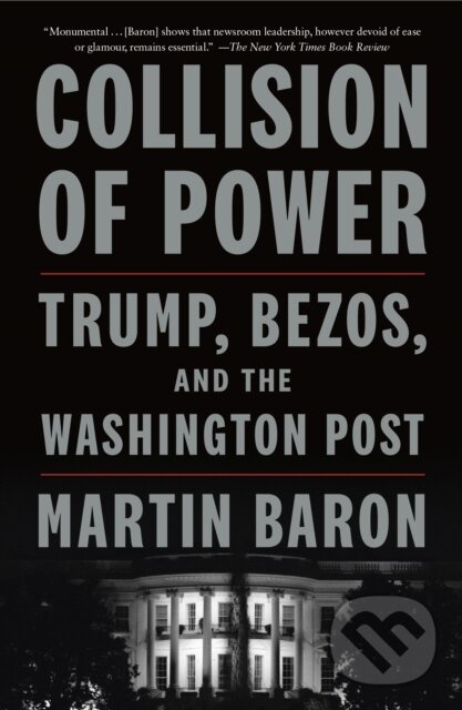 Collision of Power (Trump, Bezos, and THE WASHINGTON POST) - kniha z kategorie Humanitné a spoločenské vedy
