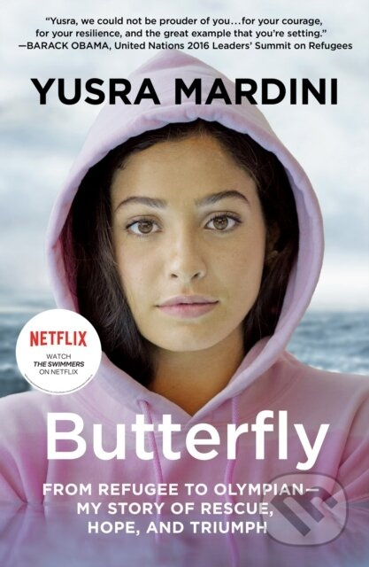 Butterfly (From Refugee to Olympian - My Story of Rescue, Hope, and Triumph)