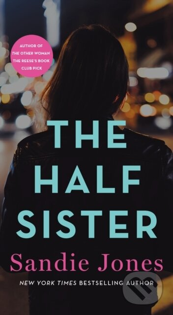 The Half Sister (A Novel) - Sandie Jones