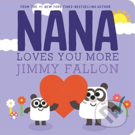 Nana Loves You More - Jimmy Fallon - kniha z kategorie Pro děti