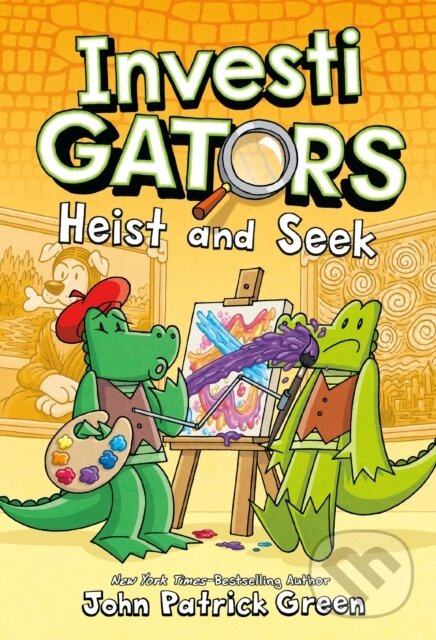 InvestiGators: Heist and Seek - John Patrick Green - kniha z kategorie Naučné knihy