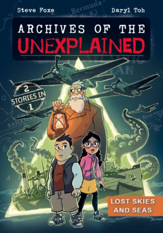 Castle Point Books Archives of the Unexplained: Lost Skies and Seas - Foxe, Steve