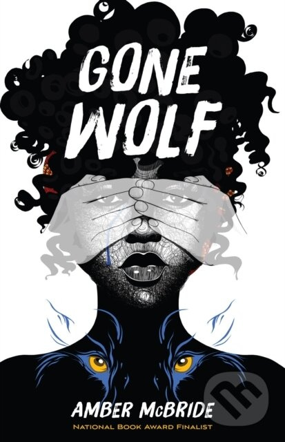 Gone Wolf - Amber McBride - kniha z kategorie Pre deti a mládež