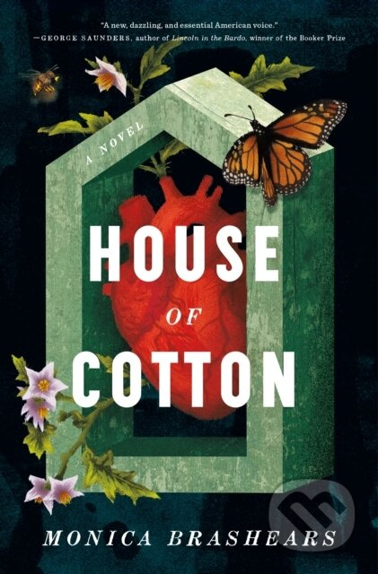 House of Cotton (A Novel) - Monica Brashears