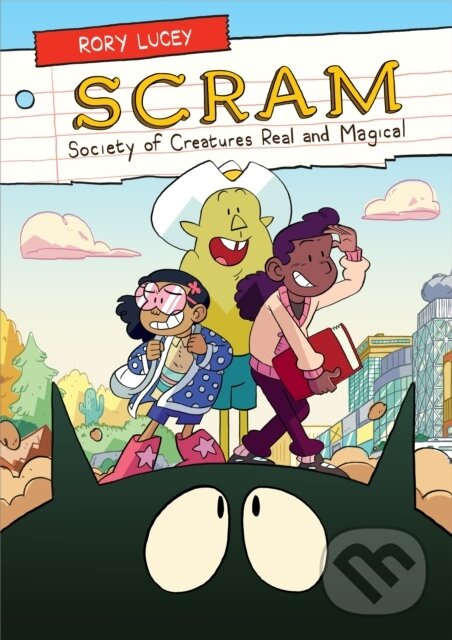 Scram (Society of Creatures Real and Magical) - Rory Lucey
