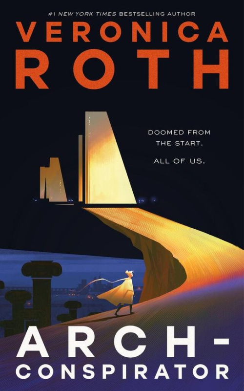 Arch-conspirator - Veronica Roth