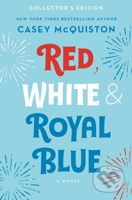 Red, White & Royal Blue (Collector's Edition) - Casey McQuiston