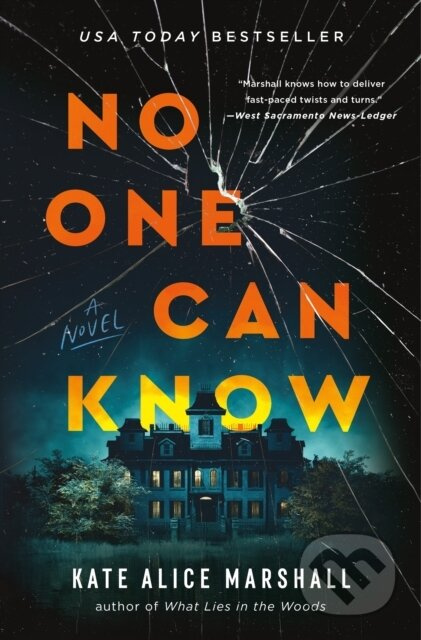 No One Can Know (A Novel) - Kate Alice Marshall - kniha z kategorie Thrillery