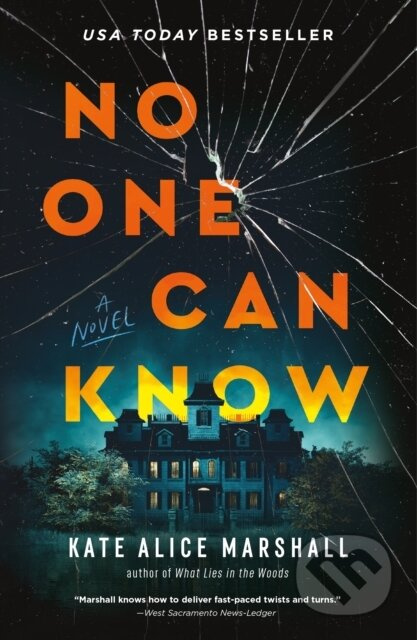 No One Can Know (A Novel) - Kate Alice Marshall - kniha z kategorie Thrillery