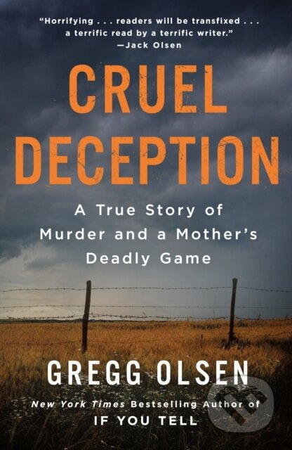 Cruel Deception (A True Story of Murder and a Mother's Deadly Game) - kniha z kategorie Životopisy, reportáže a myšlenky
