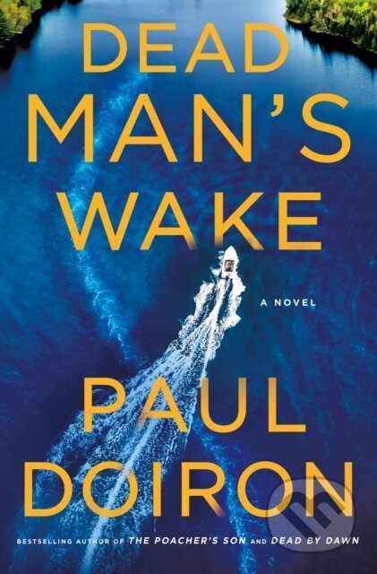 Dead Man's Wake (A Novel) - Paul Doiron - kniha z kategorie Detektivky, thrillery a horory