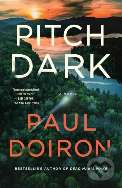 Pitch Dark (A Novel) - Paul Doiron - kniha z kategorie Detektivky, thrillery a horory