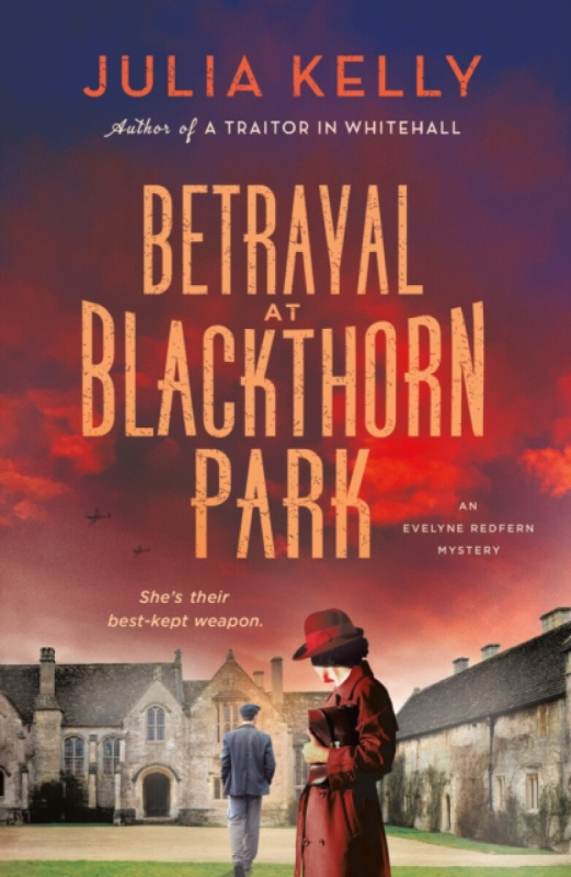 Minotaur Books,US Betrayal at Blackthorn Park - Kelly, Julia