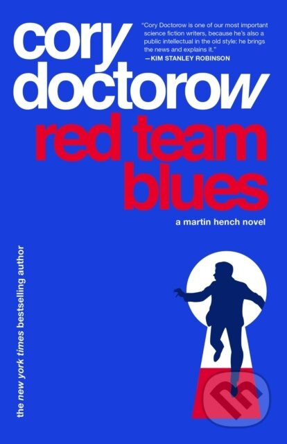 Red Team Blues (A Martin Hench Novel) - Cory Doctorow - kniha z kategorie Detektivky, thrillery a horory