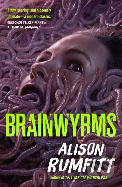Brainwyrms - Alison Rumfitt - kniha z kategorie Společenská beletrie