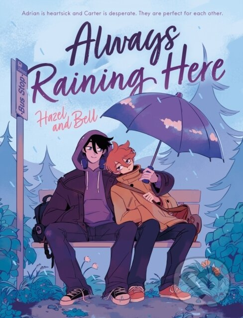 Always Raining Here (A Graphic Novel) - Hazel and Bell - kniha z kategorie Komiksy