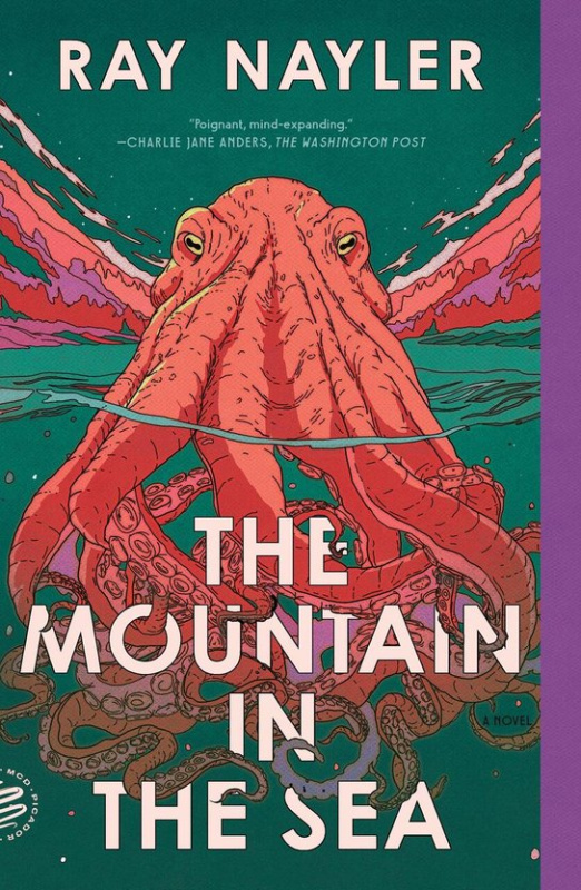 The Mountain in the Sea -  Ray  Nayler