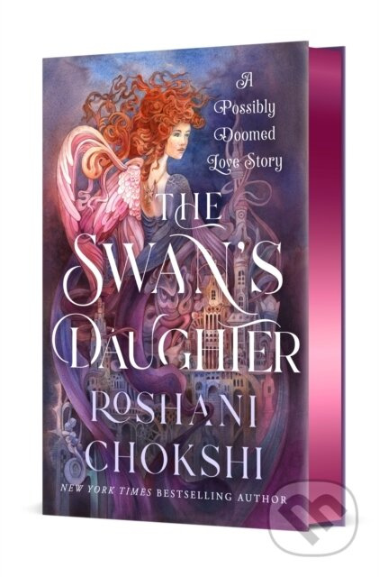 Swan's Daughter (A Possibly Doomed Love Story) - Roshani Chokshi