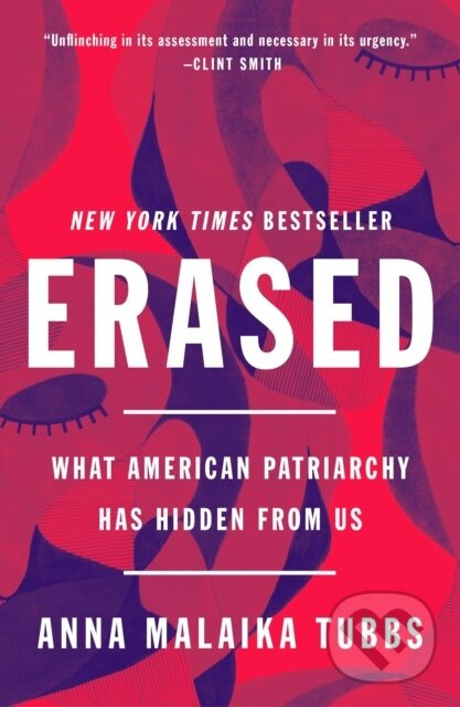 Erased (What American Patriarchy Has Hidden from Us)