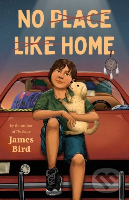 No Place Like Home - James Bird - kniha z kategorie Beletria