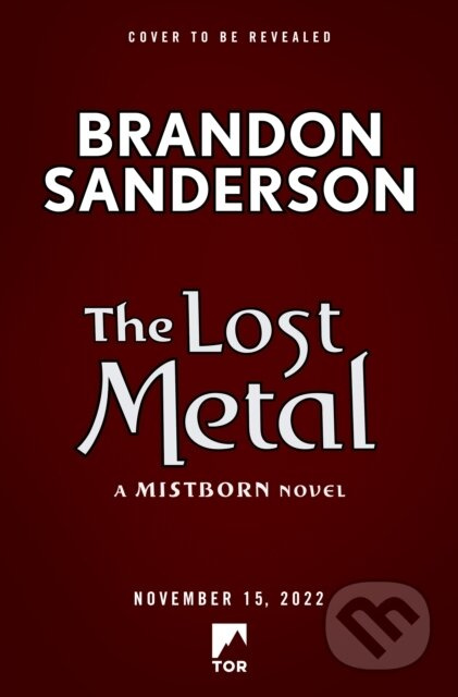 The Lost Metal (A Mistborn Novel) - Brandon Sanderson