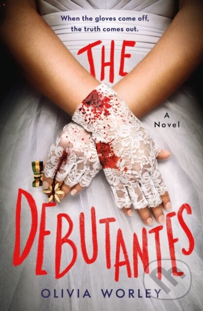 The Debutantes (A Novel) - Olivia Worley - kniha z kategorie Thrillery