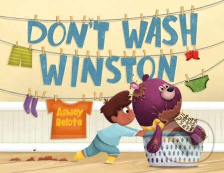Don't Wash Winston - Ashley Belote - kniha z kategorie Pro děti