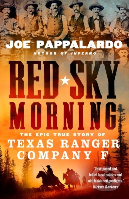 Red Sky Morning (The Epic True Story of Texas Ranger Company F) - kniha z kategorie Historie