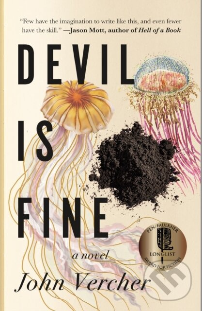 Devil Is Fine (A Novel) - John Vercher