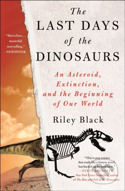 The Last Days of the Dinosaurs (An Asteroid, Extinction, and the Beginning of Our World) - kniha z kategorie Zdraví a životní styl