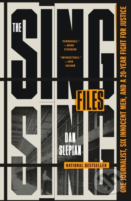 The Sing Sing Files (One Journalist, Six Innocent Men, and a Twenty-Year Fight for Justice) - kniha z kategorie Humanitné a spoločenské vedy