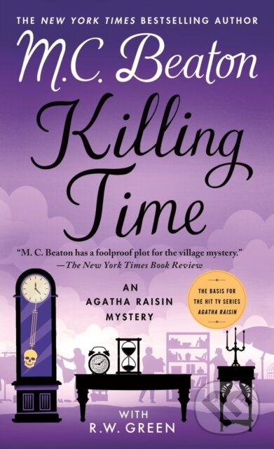 Killing Time (An Agatha Raisin Mystery) - M. C. Beaton, R.W. Green