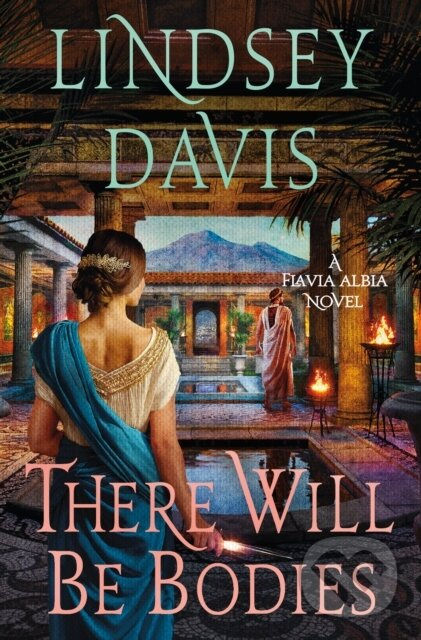 There Will Be Bodies - Lindsey Davis - kniha z kategorie Beletria
