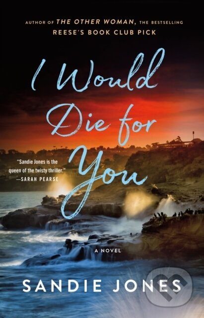 I Would Die for You (A Novel) - Sandie Jones - kniha z kategorie Detektívky, trilery a horory