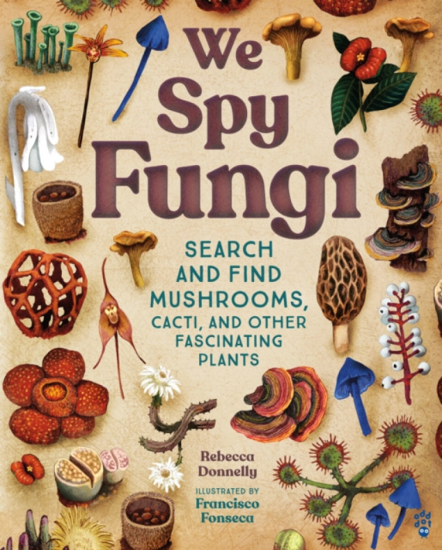 Castle Point Books We Spy Fungi - Donnelly, Rebecca