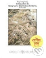 Introduction To Geographic Information Systems - Kang-Tsun Chang - kniha z kategorie Odborné a naučné