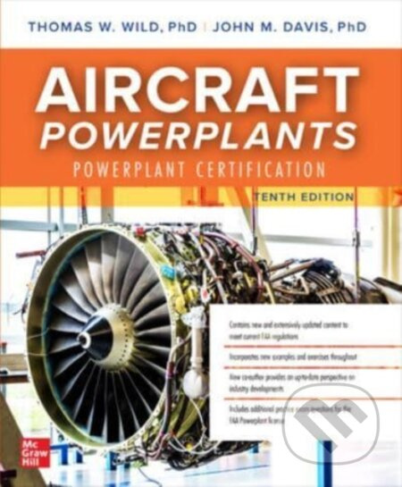 Aircraft Powerplants: Powerplant Certification, Tenth Edition - kniha z kategorie Přírodní vědy a technika