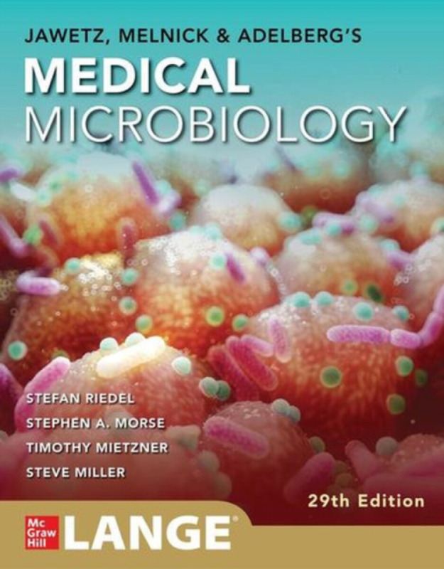 Jawetz, Melnick & Adelberg's Medical Microbiology Twenty-Ninth Edition - Stefan Riedel